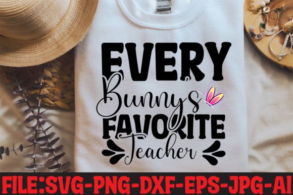 Every Bunny S Favorite Teacher Graphics