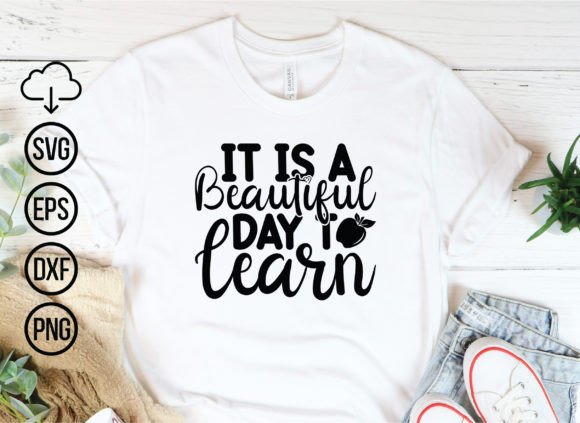 It is a Beautiful Day to Learn, Teacher Graphics