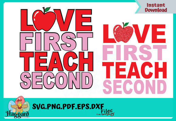 Love First Teach Second SVG Design Graphics