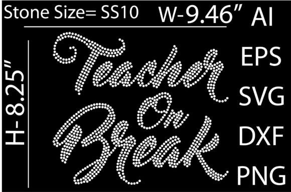 Printable Teacher on Break Rhinestone Graphics