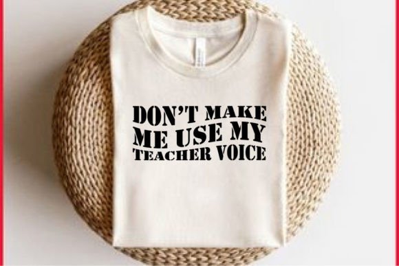 Retro Teacher T-shirt Design, Don’t Make