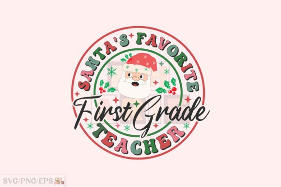 Santa First Grade Christmas Teacher PNG Graphics