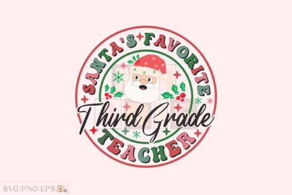 Santa Third Grade, Christmas Teacher PNG Graphics