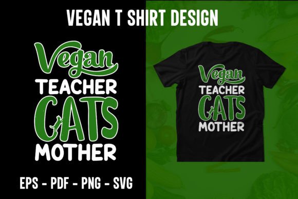 Vegan Teacher Cats T-Shirt Graphics